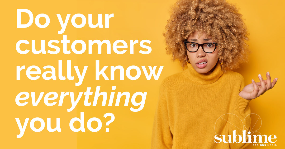 do-your-customers-know-everything-you-do-01