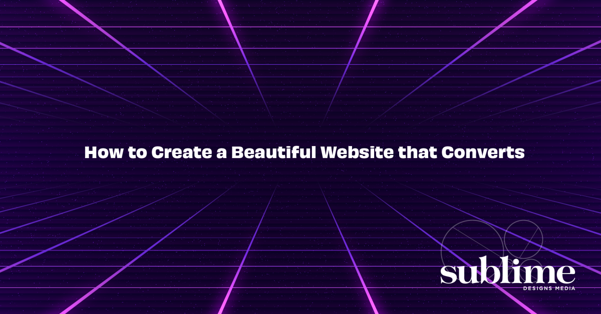 how to create a beautiful website that converts